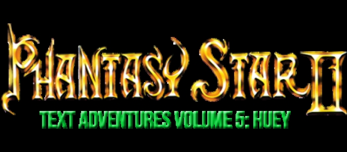 Phantasy Star II Text Adventure Vol. 5: Huey's Adventure clearlogo