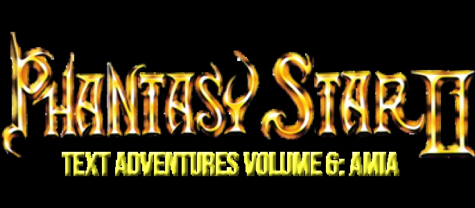 Phantasy Star II Text Adventure Vol. 6: Amia's Adventure clearlogo