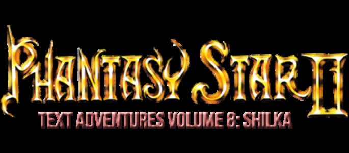 Phantasy Star II Text Adventure Vol. 8: Shilka's Adventure clearlogo