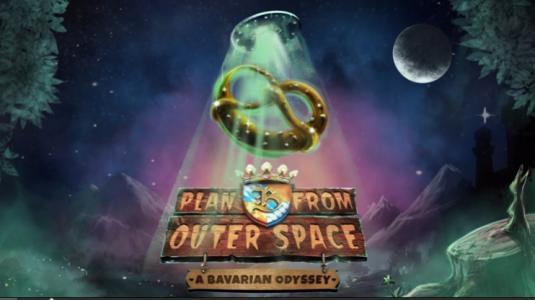 Plan B from Outer Space: A Bavarian Odyssey