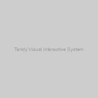 Tandy Visual Interactive System