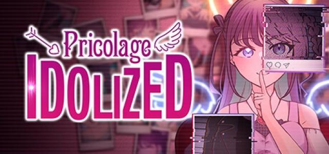 Pricolage -IDOLIZED-