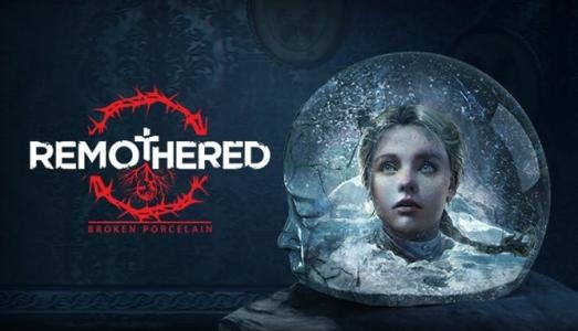 Remothered: Broken Porcelain