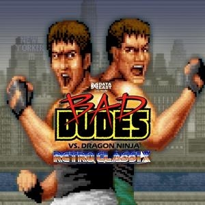 Retro Classix: Bad Dudes vs. Dragon Ninja