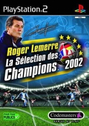 Roger Lemerre - La Sélection des Champions 2002 pal