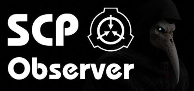 SCP: Observer