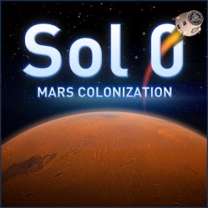 Sol 0: Mars Colonization