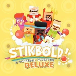 Stikbold! Dodgeball Adventure! Deluxe