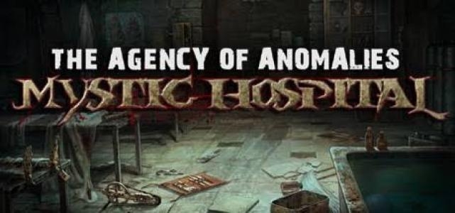 The Agency of Anomalies: Mystic Hospital