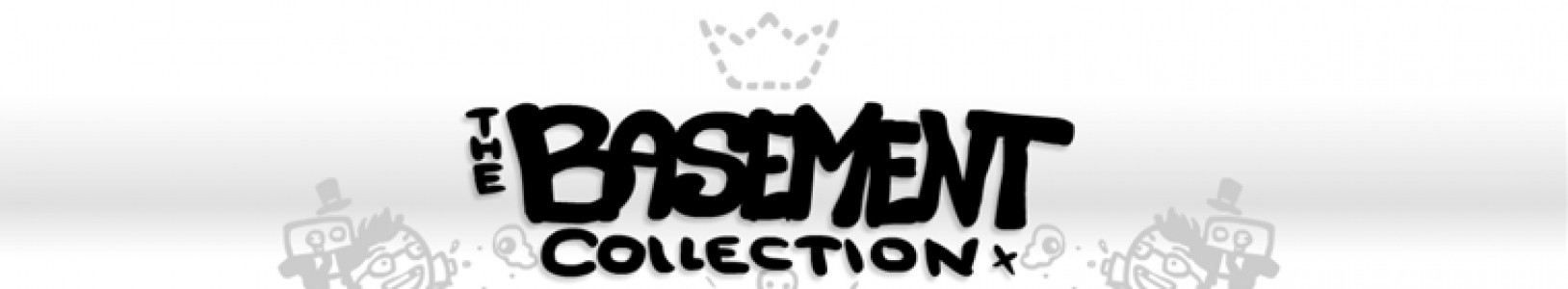 The Basement Collection banner