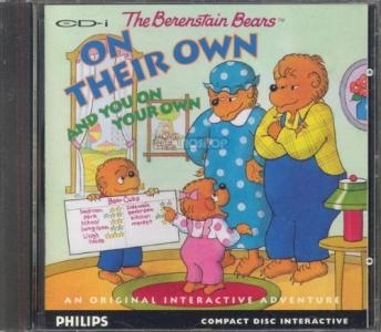 The Berenstain Bears on Their Own And You On Your Own