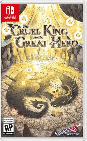 The Cruel King and the Great Hero: Storybook Edition