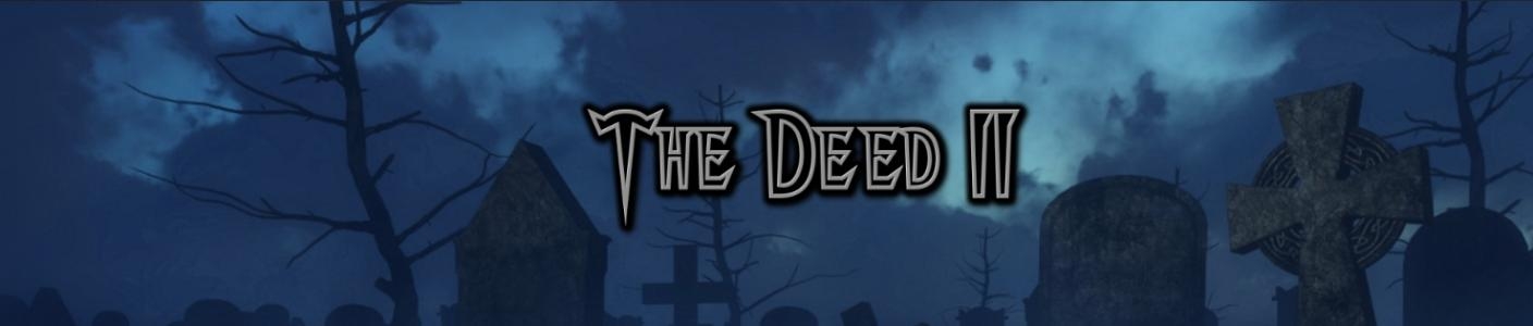 The Deed II banner