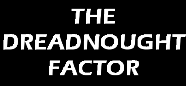 The Dreadnaught Factor clearlogo