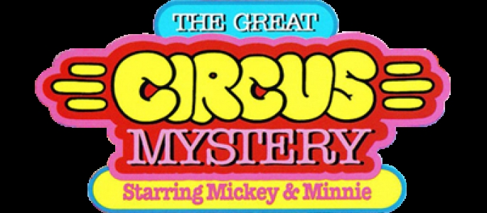 The Great Circus Mystery Starring Mickey & Minnie clearlogo
