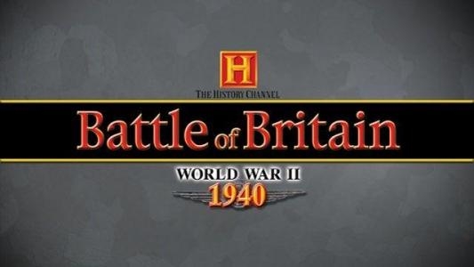The History Channel: Battle of Britain World War II 1940 titlescreen