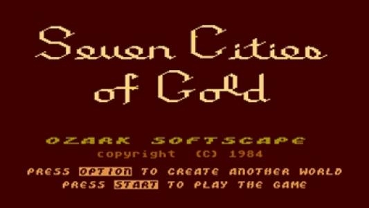 The Seven Cities of Gold titlescreen