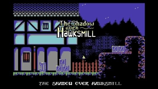 The Shadow Over Hawksmill titlescreen