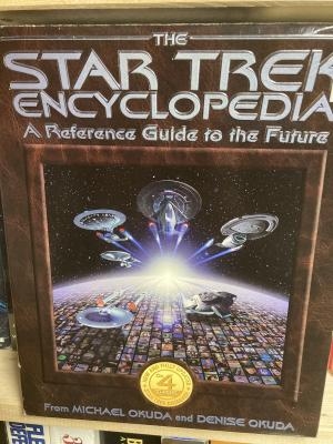 The Star Trek Encyclopedia - A Reference Guide to the Future