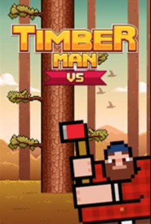 Timber Man VS