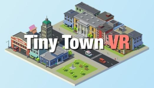 Tiny Town VR