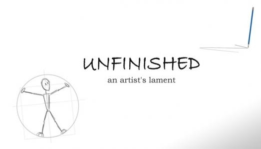 Unfinished - An Artist's Lament