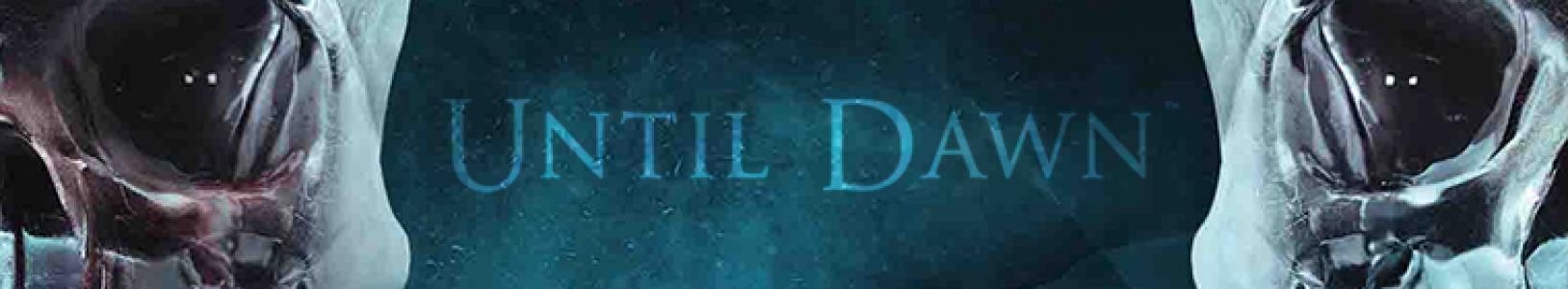 Until Dawn banner