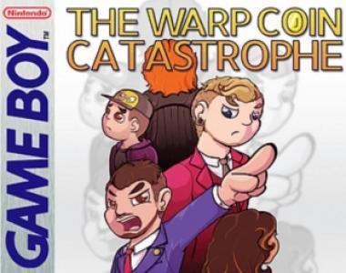 Warp Coin Catastrophe, The