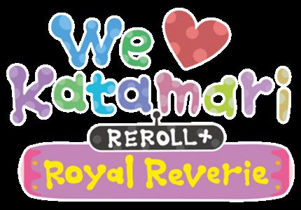 We Love Katamari REROLL+ Royal Reverie clearlogo