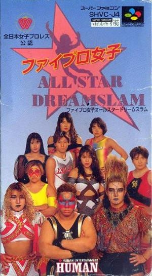 Zen-Nippon Joshi Pro Wrestling Kounin: Fire Pro Joshi All-Star Dream Slam